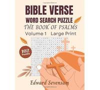 Bible Verse Word Search Puzzle: The Book of Psalms - Volume 1 - Large Print