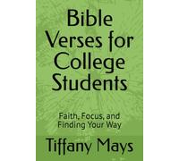 Bible Verses for College Students: Faith, Focus, and Finding Your Way
