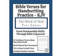 Bible Verses for Handwriting Practice - KJV: Word of God Print Edition