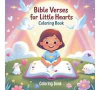 Bible Verses for Little Hearts Coloring Book
