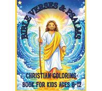 Bible Verses & Psalms: Christian Coloring Book for Kids Ages 8-12