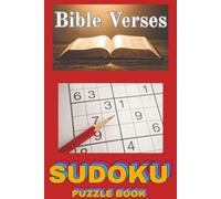 Bible Verses Sudoku Puzzle Book: Sudoku Puzzles with Bible Verses | Learn the Bible while exercising your mind | 6x9 Inches, 110 Pages | 50+ Puzzles | Solutions Included