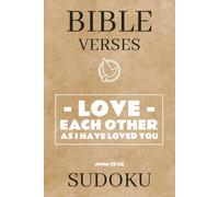 Bible Verses Sudoku Puzzle Book: Sudoku Puzzles with Bible Verses | Learn the Bible while exercising your mind | 6x9 Inches, 110 Pages | 50+ Puzzles | Solutions Included