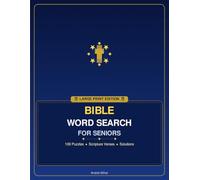 Bible Verses Word Search for Seniors:: 100 Large Print Puzzles with Inspirational Scripture Quotes