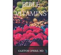 Bible Vitamins: Brain Research, Neuroplasticity and The Untapped Power Bible Verses