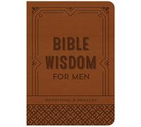 Bible Wisdom for Men: Devotions & Prayers
