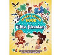 Bible Wonders: Sparkly Sticker Book