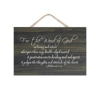 Bible Wooden Sign Hebrews 4:12 For The Word of God Is Living And Active,Sharper Than Any Double Edged Sword,It Penet Wood Wall Sign Wall Art Decor Sign For Living Room Bedroom Home Decor 8x12in