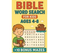 Bible Word Adventure: 40 Bible Word Searches & 10 Mazes for Kids Ages 4-8: Fun & Faith-Filled Activity Book to Teach Bible Stories Through Puzzles, Games, and Mazes for Early Learners