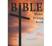 Bible Word Puzzle Book: 50+ Large Print Variety Puzzles