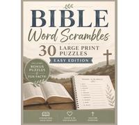 Bible Word Scrambles Easy Edition: 30 Large Print Bible Word Scramble Puzzles with Bonus Word Searches and Fun Facts | Easy Christian Puzzle Book for ... (Large Print Jumble Word Scramble Books)
