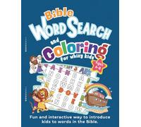 Bible Word Search and Coloring for Whizy Kids Ages 4-8: 2 Activities in 1 - Big and Simple Words and Images to Color. Learn Fun Bible Facts. ... and Focus. (Puzzle Books for Kids)