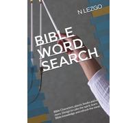 Bible Word Search: Bible Characters, places, books and many more. Design to calm the mind, learn Bible knowledge and refresh the mind.