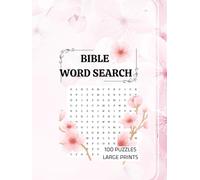 Bible Word Search: Bible Word Search | Bible Word Search Puzzle Book Large Print: Christian Word Search Puzzles for Adults, Seniors and Teens - Solutions Included | 100 Puzzles