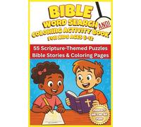 Bible Word Search & Coloring Activity Book for Kids Ages 6-12: 55 Scripture-Themed Puzzles, Bible Stories & Fun Coloring Pages