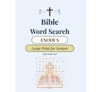 Bible Word Search - Exodus: Large Print for Seniors: Puzzles with Words from the Book of Exodus - Easy Large Print Edition for Adults and Seniors (Bible Word Search Series for Seniors)