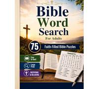 Bible Word Search for Adults: 75 Faith-Filled Bible Puzzles Easy to Hard Large Print