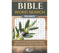 Bible Word Search for Adults: A Peaceful Journey Through Scripture | 70 Easy-to-Read Puzzles with 1050 Words | Featuring Biblical Figures, Sacred ... & Christ’s Teachings (Elz Zup Word Searches)