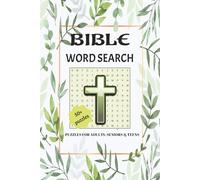 Bible Word Search for Adults: Easy-to-Read Print Christian Puzzles to Inspire Faith, Love & Hope | 50+ Word Find Games | 6x9 Inch Book with 110 Pages