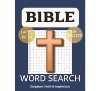Bible Word Search for Adults: Faith-Based Puzzles for Relaxation and Inspiration: Word Searches with Easy-to-Read Print about Bible, Faith, Jesus and ... Gift for Vacations, Holidays and Free Times
