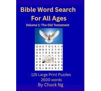 Bible Word Search for All Ages: Volume 1: The Old Testament - 125 Large Print Puzzles for People, Places, Stories & Wisdom