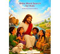 Bible Word Search for Kids: 50 Bible Story Puzzles for Children