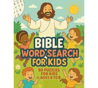 Bible Word Search for Kids: Word Searches with Easy to Read Print about the Bible, Bible Stories, the Gospel, and More | 8 x 10 inches, 151 pages | 50 ... Gift for Vacations, Holidays, and Free Times!