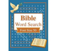 Bible Word Search For Men, Women, Seniors, And Teens Extra Large Font (50 Font): 50 Extra Large Print Easy Bible Story Word Search Puzzles To Aid ... Or Others (Extra Large Print Puzzle Series)