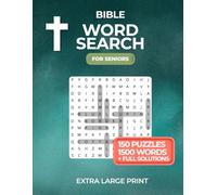 Bible Word Search for Seniors: 150 Extra Large Print Puzzles with Full Solutions for Older Adults and Elderly - Easy and Relaxing Christian Word Find ... Gift for Christians and Senior Citizens