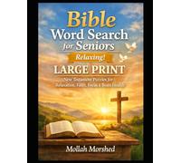 Bible Word Search for Seniors: Large Print New Testament Puzzles for Relaxation, Faith, Focus & Brain Health