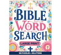 Bible Word Search: Fun and Inspirational Scripture Puzzles for Kids and Adults to Grow in Faith, Relax, and Learn God’s Word