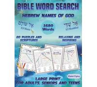 Bible Word Search Hebrew Names of God: Christian Bible Activity Book with 80 Scripture Puzzles for Adults, Seniors, and Teens (Bible Word Search for Adults, Seniors and Teens)