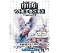 Bible Word Search Inspirational Verses Volume 2:: 100 Large Print Puzzle Book for Adults, Motivational Activity Book for Women and Men, Great Gift