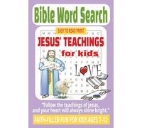 BIBLE WORD SEARCH: JESUS' TEACHINGS FOR KIDS: Discover the Parables and Lessons of Christ Through Bible Puzzles | Perfect for Holidays and Sunday School Fun.