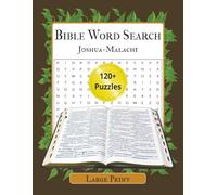 Bible Word Search Joshua-Malachi: 120+ Puzzles Following the Books of the Old Testament | Perfect Bible Study Tool for All Ages (The Scripture Journey ... Series--Find the Word, Build Your Faith)
