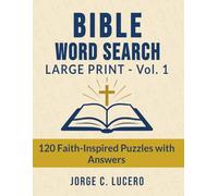Bible Word Search - Large Print: 120 Faith-Inspired Puzzles with Answers - Psalms, Hymns, Saints, and Feast Days (Bible Word Search Collection)