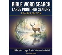 Bible Word Search Large Print for Seniors: Psalms Edition: 120 Relaxing Puzzles with Scripture Verses for Adults, Women and Men | Solutions Included