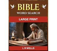 Bible Word Search: Large Print Scripture Puzzles for Seniors, Adults, and Quiet Time Enjoyment (The Great Bible Word Search Series)
