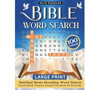 Bible Word Search Large Print: Spiritual Brain-Boosting Word Search Puzzle Book Themed Around The Book of Proverbs, Perfect For Adults, Seniors, and Teens