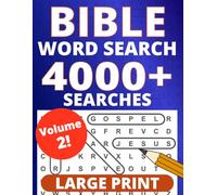 Bible Word Search Large Print: Volume 2, 4000+ Searches, 200+ Puzzles, Large Size - One Puzzle Per Page with Bible Verses and Full Solutions Included (Large Print Bible Word Searches)