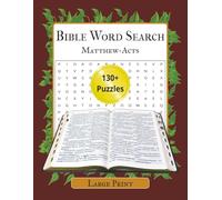 Bible Word Search Matthew-Acts: 130+ Large Print Puzzles Following the Four Gospels and the Acts of the Apostles | Perfect Bible Study Tool for All ... Series--Find the Word, Build Your Faith)