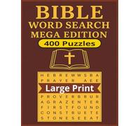 Bible Word Search Mega Edition: 400 Large Print Puzzles, Mega Word Search, Christian Word Search Book, Religious Activity, Big Print Word Puzzles (Mega Bible Puzzles)