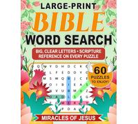 Bible Word Search - Miracles of Jesus Edition: 60 Easy-Medium Puzzles with Verse References and Answer Key (The Saving Word Puzzle Series)