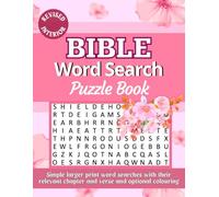 Bible Word Search Puzzle Book: Bible Verses Activity and Colouring Book for Relaxation. For All Ages. For Adults, Teens, Mothers, Grandmothers.