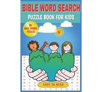 Bible Word Search Puzzle Book For Kids: Over 50 Bible Themed Word Searches With Easy to Read Print About Scripture, Faith, and Religion | 6x9 Inches, ... Early Learning, Faith-Building, and Holidays