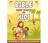 Bible Word Search Puzzle Book For Kids: Word Searches With Easy to Read Print for kids ages 6 to 9 about Biblical Events, 8.5x11 inches, 112 pages | ... for young readers learning about God's Word