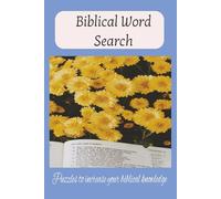 Bible Word Search Puzzle Book: Word Searches with easy to read Print about biblical themes in the bible and more; 6x9 inches} 110 pages} 50+ puzzles... Gift for Holidays and Free Times.