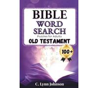 Bible Word Search Puzzles for Adults: Old Testament: Large Print Scripture-Based Word Lists Inspired by the Bible for Seniors, Christian Adults, and ... Lovers (Bible Puzzle Series for Adults)