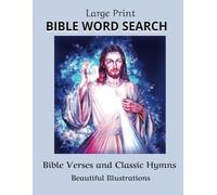 Bible Word Search Puzzles in Large Print - Includes Puzzles, Hymns, Bible Phrases and More: Contains over 1,000 Words within 75 Puzzles - Each with a ... Suitable for Coloring Hymns Also Included