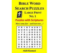 Bible Word Search Puzzles, Large Print No. 1: 50 Puzzles with Scriptures: Volume 1 (Bible Word Search - Large Print Mini Puzzles)